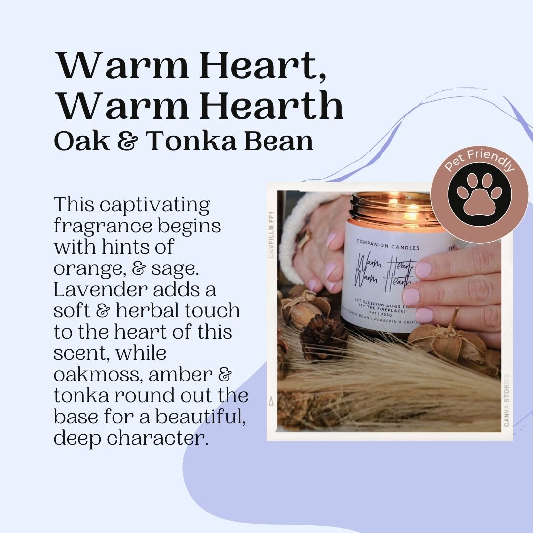 Warm Heart, Warm Hearth // Oak & Tonka Bean