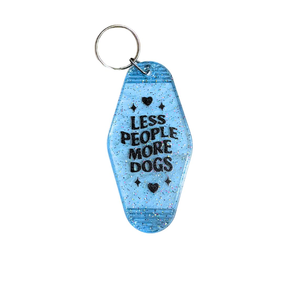 "Less People More Dogs" Keychain